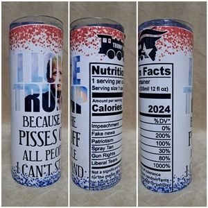 Custom made tumbler.